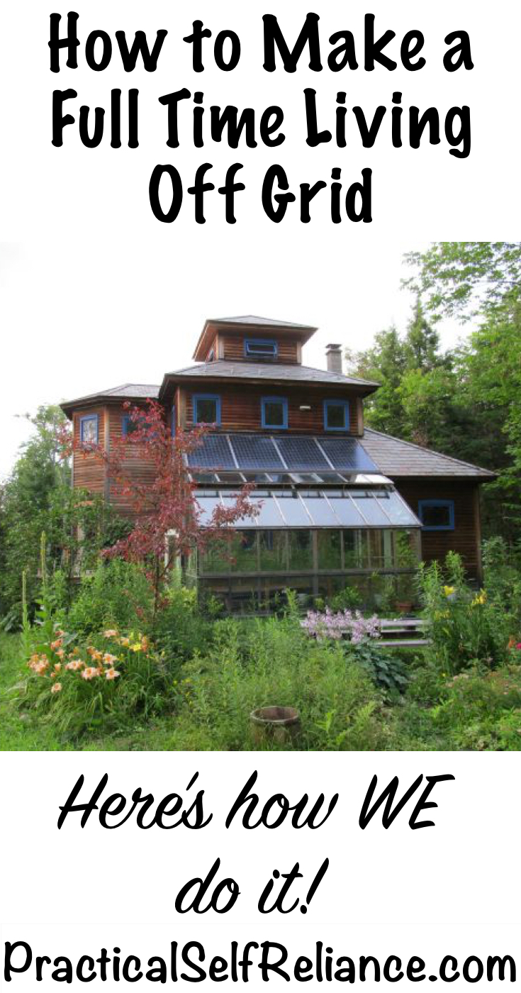 How to Make a Full Time Living Off Grid #workfromhome #moneymakingideas #offgrid #preparedness #survival #shtf #homesteading #prepper #selfsufficiency #selfreliant #homesteadincome