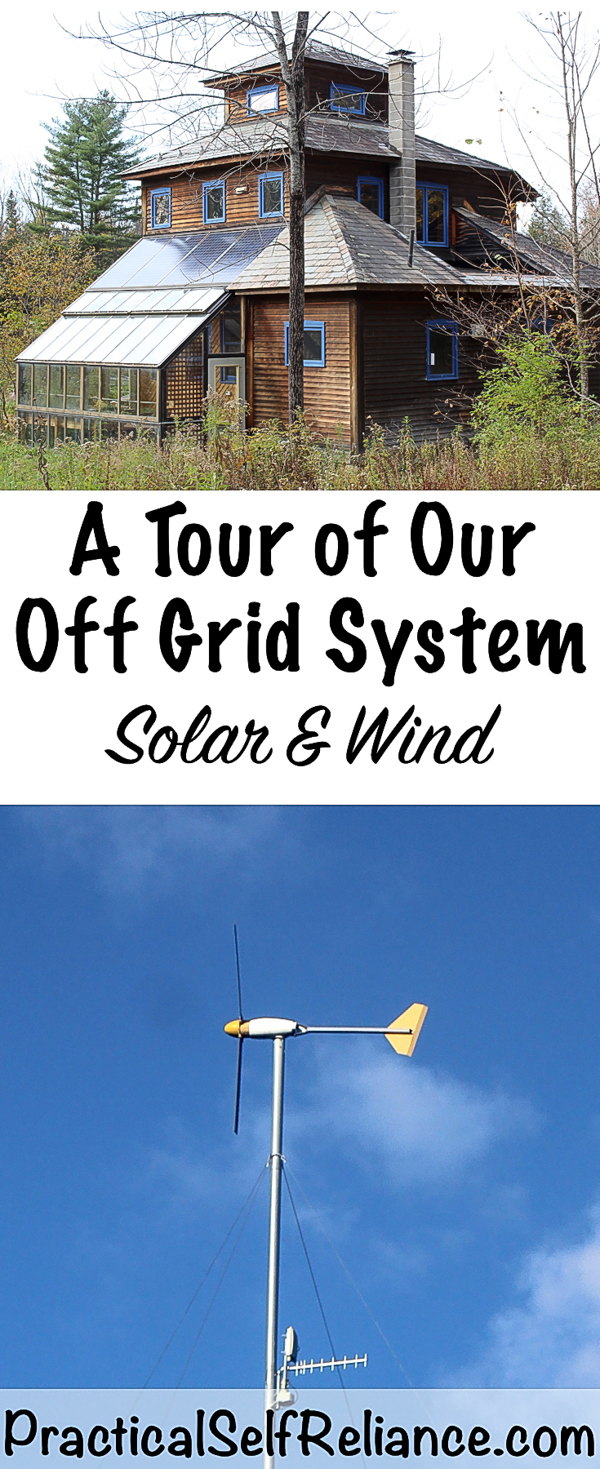A Tour of Our Off Grid System - Solar and Wind Power #offgrid #preparedness #survival #shtf #homesteading #prepper #selfsufficiency #selfreliant #solarpower #windpower