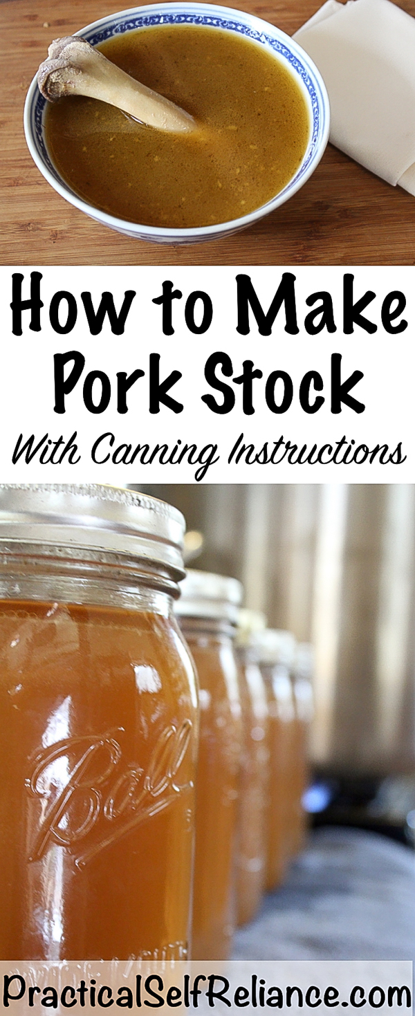 How to Make Pork Stock ~ With Canning Instructions #stockrecipe #souprecipe #porkstock #canning #preservingfood #prepper #homestead #selfreliant #selfsufficiency #homesteading