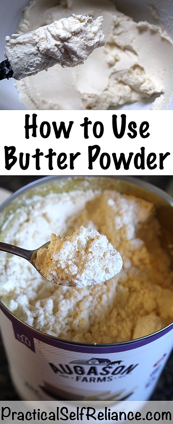 How to Use Butter Powder ~ Cooking from a Prepared Pantry #butter #survivalfood #survivalist #shtf #prepper #preparedness