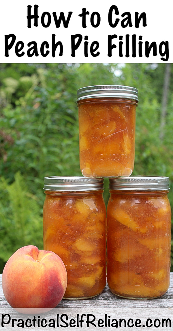 How to Can Peach Pie Filling #peachpie #homemadepie #canning #foodpreservation #peaches #peachrecipes #homesteading #selfsufficiency #prepper