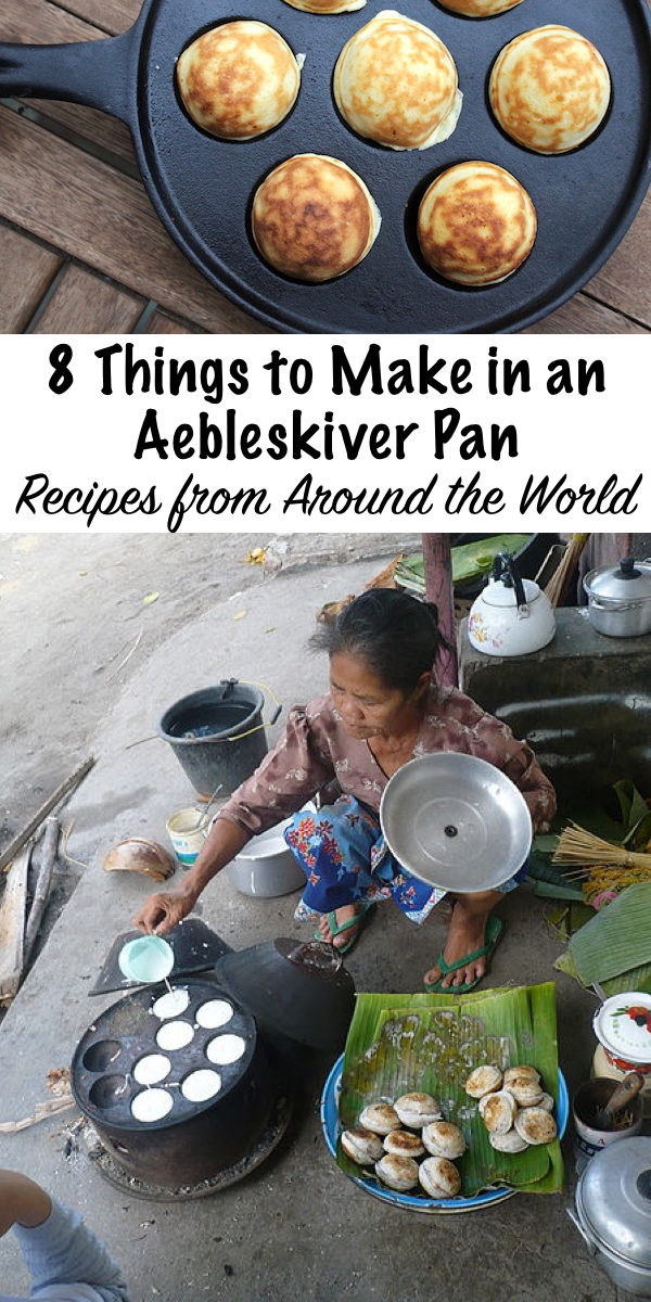 8 Things to Make in an Aebleskiver Pan ~ Recipes from Around the World #Aebleskiver #recipes #desserts #traditionalfood