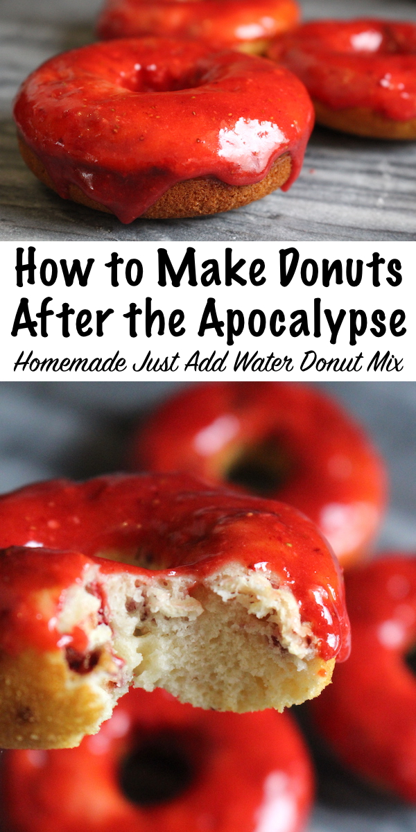 How to Make Donuts After the Apocalypse ~ Homemade Just Add Water Donut Mix using shelf stable ingredients ~ Make donuts (with frosting!) anytime with an easy homemade mix ~ No perishables needed! #donut #recipe #bakingmix #homemade #prepper #selfsufficiency #homesteading