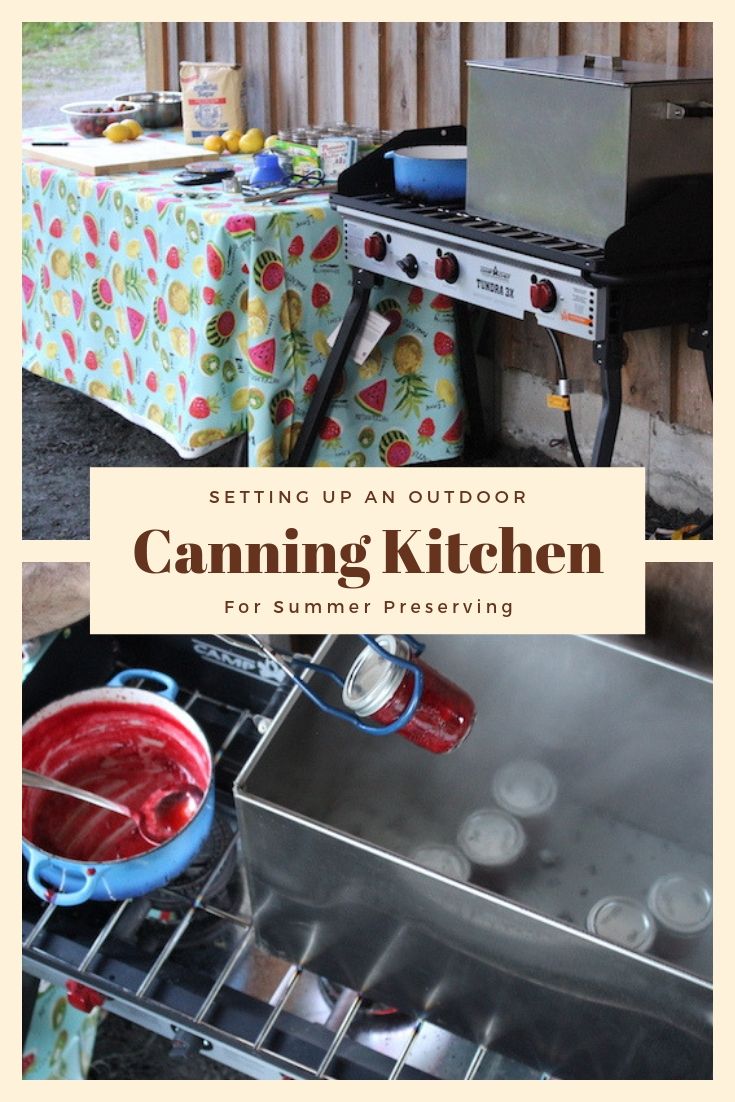 Setting Up an Outdoor Canning Kitchen ~ An outdoor kitchen is the perfect place for all your summer canning. Fill the pantry without heating up the house, and everyone's happy! Here's how to setup the perfect outdoor kitchen for summer canning. #canningseason #summer #preserving #canning