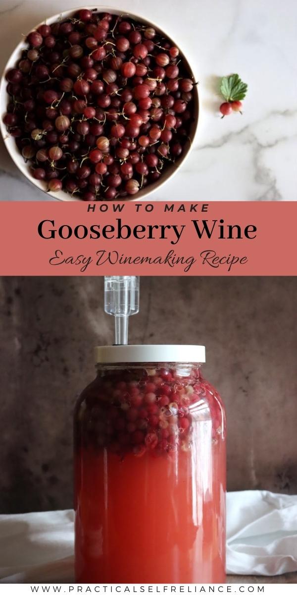 How to Make Gooseberry Wine