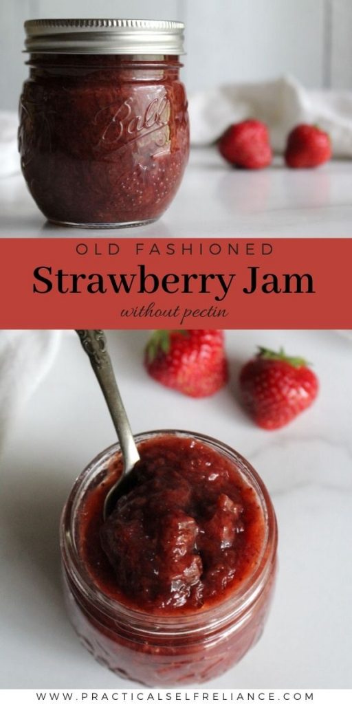 Old Fashioned Strawberry Jam without Pectin