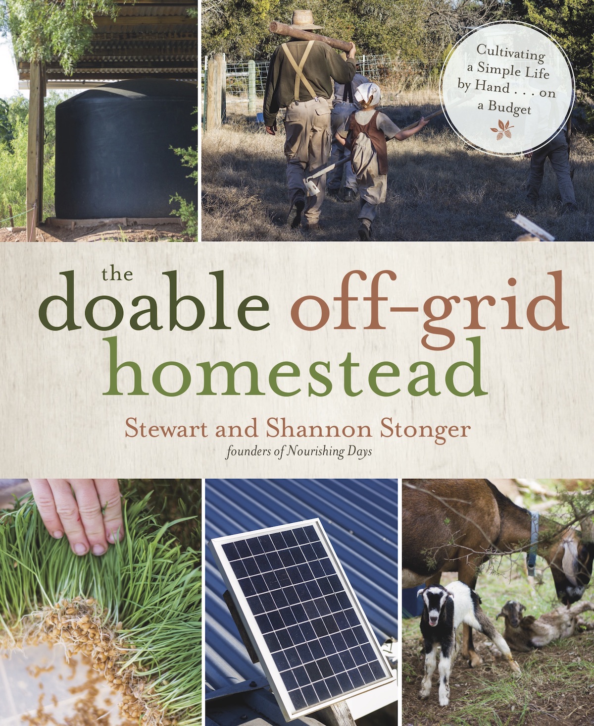 The Doable Off-Grid Homestead
