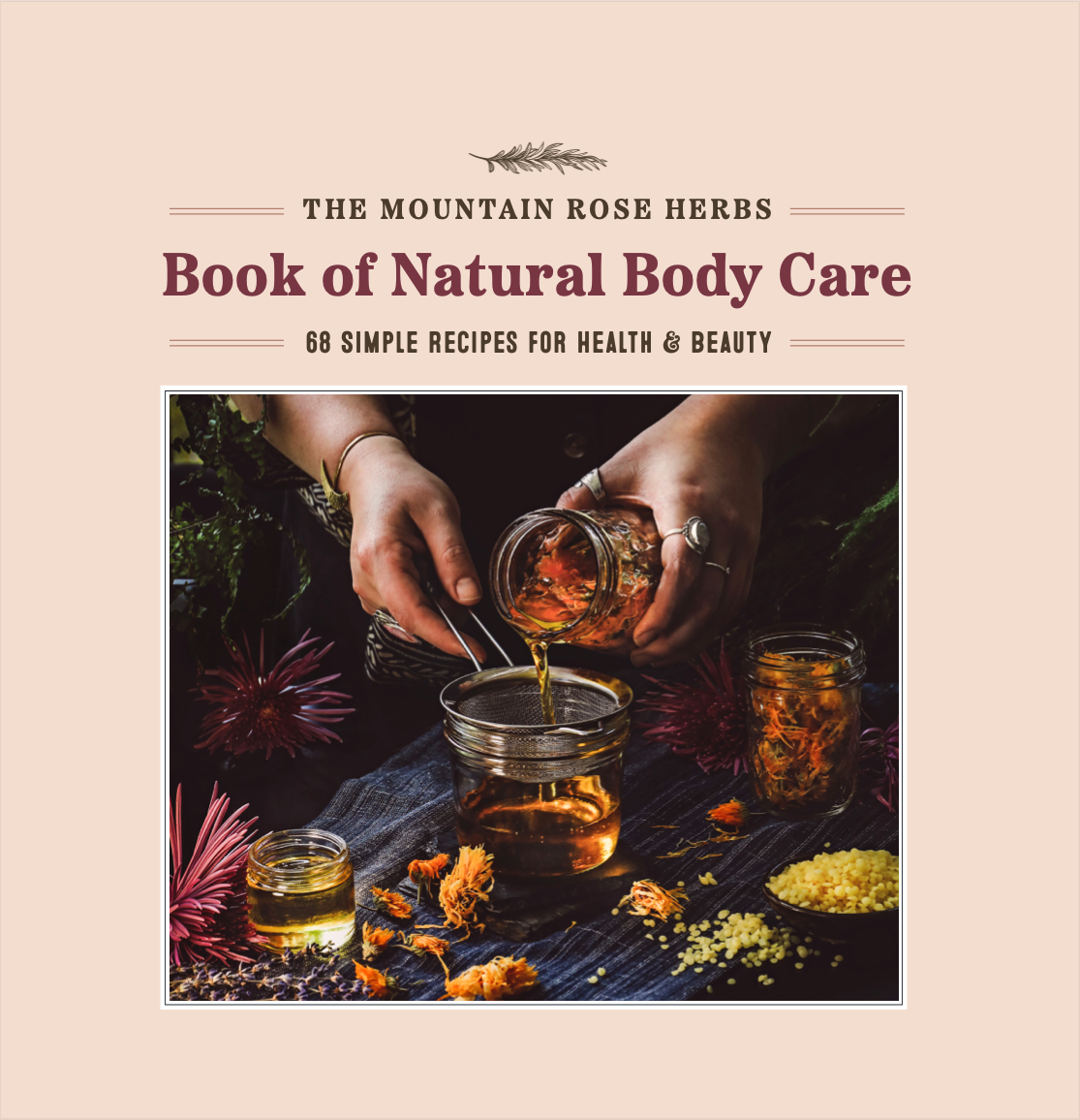 Mountain Rose Herbs Book of Natural Body Care Cover